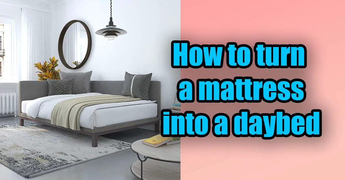 turn twin mattress and frame into daybed